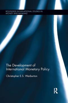 Couverture de l’ouvrage The Development of International Monetary Policy