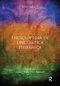 Couverture de l’ouvrage Enciclopedia de Lingüística Hispánica