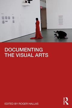 Cover of the book Documenting the Visual Arts