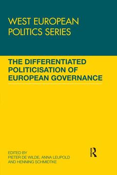 Couverture de l’ouvrage The Differentiated Politicisation of European Governance