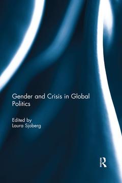 Couverture de l’ouvrage Gender and Crisis in Global Politics