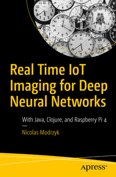 Couverture de l’ouvrage Real-Time IoT Imaging with Deep Neural Networks