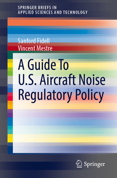 Couverture de l’ouvrage A Guide To U.S. Aircraft Noise Regulatory Policy