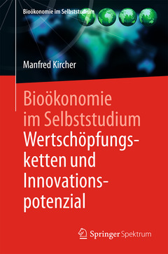 Couverture de l’ouvrage Bioökonomie im Selbststudium: Wertschöpfungsketten und Innovationspotenzial