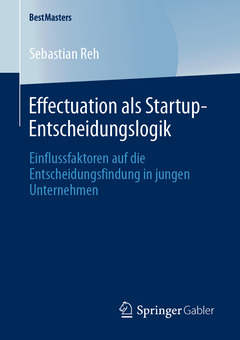 Couverture de l’ouvrage Effectuation als Startup-Entscheidungslogik