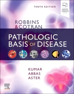 Couverture de l’ouvrage Robbins & Cotran Pathologic Basis of Disease