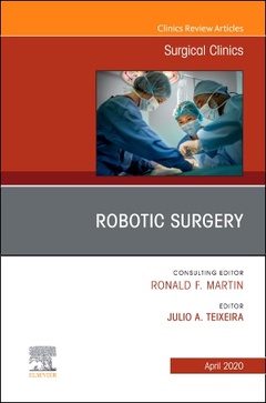 Couverture de l’ouvrage Robotic Surgery, An Issue of Surgical Clinics
