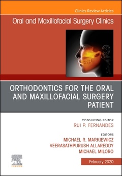 Couverture de l’ouvrage Orthodontics for Oral and Maxillofacial Surgery Patient, An Issue of Oral and Maxillofacial Surgery Clinics of North America