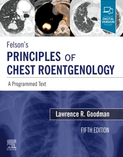 Couverture de l’ouvrage Felson's Principles of Chest Roentgenology, A Programmed Text