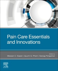 Couverture de l’ouvrage Pain Care Essentials and Innovations