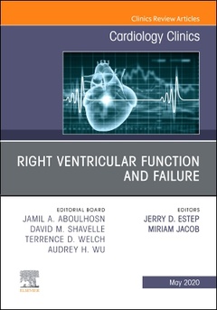 Couverture de l’ouvrage Right Ventricular Function and Failure, An Issue of Cardiology Clinics