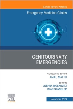Couverture de l’ouvrage Genitourinary Emergencies, An Issue of Emergency Medicine Clinics of North America