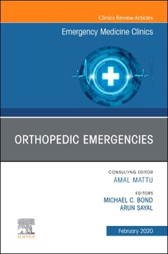Couverture de l’ouvrage Orthopedic Emergencies, An Issue of Emergency Medicine Clinics of North America