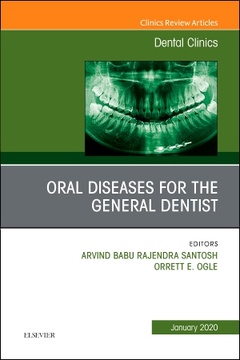 Couverture de l’ouvrage Oral Diseases for the General Dentist, An Issue of Dental Clinics of North America
