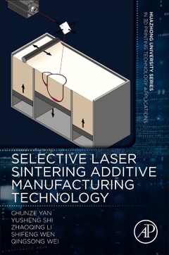Couverture de l’ouvrage Selective Laser Sintering Additive Manufacturing Technology