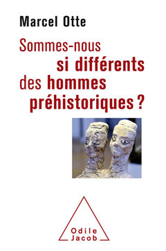 Cover of the book Sommes-nous si différents des hommes préhistoriques?