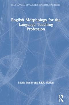 Couverture de l’ouvrage English Morphology for the Language Teaching Profession