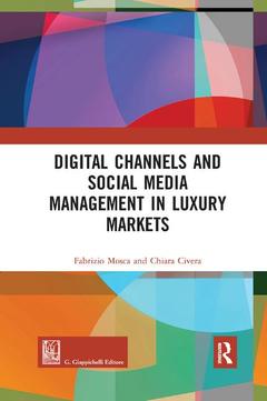 Couverture de l’ouvrage Digital Channels and Social Media Management in Luxury Markets