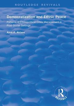 Couverture de l’ouvrage Democratization and Ethnic Peace