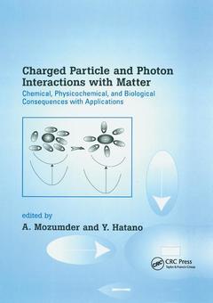 Couverture de l’ouvrage Charged Particle and Photon Interactions with Matter