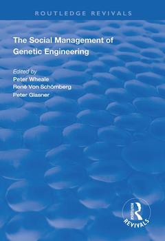 Couverture de l’ouvrage The Social Management of Genetic Engineering
