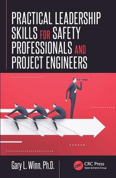 Cover of the book Practical Leadership Skills for Safety Professionals and Project Engineers