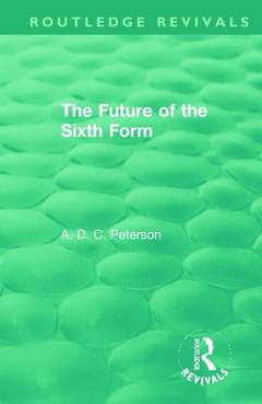 Couverture de l’ouvrage The Future of the Sixth Form