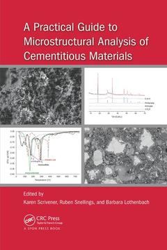 Couverture de l’ouvrage A Practical Guide to Microstructural Analysis of Cementitious Materials