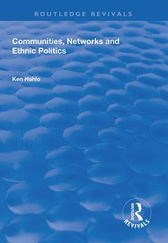 Couverture de l’ouvrage Communities, Networks and Ethnic Politics