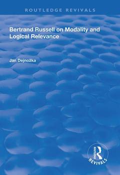 Couverture de l’ouvrage Bertrand Russell on Modality and Logical Relevance