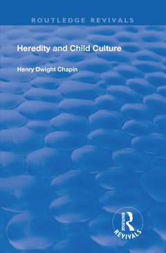 Couverture de l’ouvrage Heredity and Child Culture