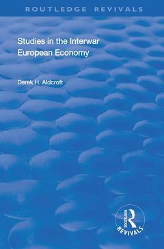 Couverture de l’ouvrage Studies in the Interwar European Economy