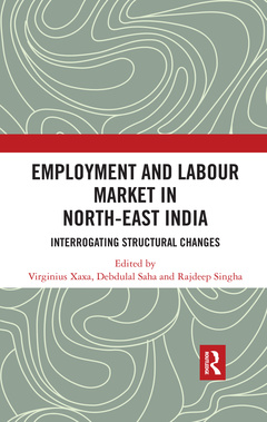 Couverture de l’ouvrage Employment and Labour Market in North-East India