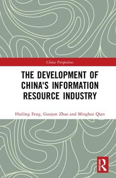 Couverture de l’ouvrage The Development of China's Information Resource Industry