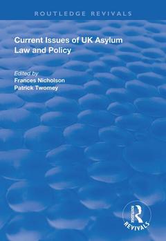 Couverture de l’ouvrage Current Issues of UK Asylum Law and Policy