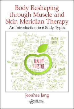 Couverture de l’ouvrage Body Reshaping through Muscle and Skin Meridian Therapy
