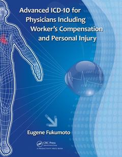 Cover of the book Advanced ICD-10 for Physicians Including Worker’s Compensation and Personal Injury