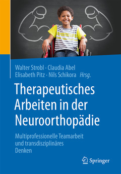 Couverture de l’ouvrage Therapeutisches Arbeiten in der Neuroorthopädie