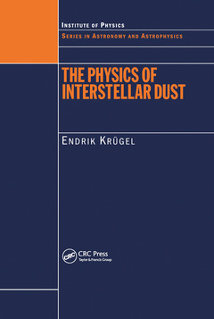 Couverture de l’ouvrage The Physics of Interstellar Dust