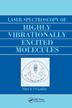 Couverture de l’ouvrage Laser Spectroscopy of Highly Vibrationally Excited Molecules