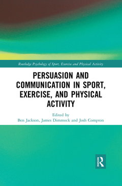 Couverture de l’ouvrage Persuasion and Communication in Sport, Exercise, and Physical Activity