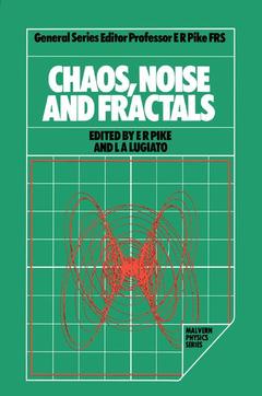 Couverture de l’ouvrage Chaos, Noise and Fractals