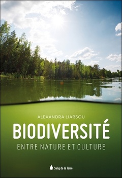 Couverture de l’ouvrage Biodiversité - Entre nature et culture