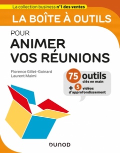 Cover of the book La boîte à outils pour animer vos réunions