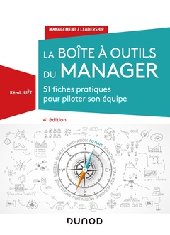 Cover of the book La boîte à outils du manager - 4e éd. - 51 fiches pratiques pour piloter son équipe
