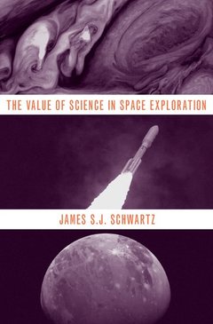 Couverture de l’ouvrage The Value of Science in Space Exploration