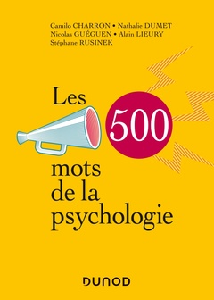 Couverture de l’ouvrage Les 500 mots de la psychologie