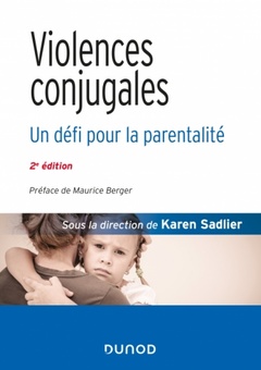 Couverture de l’ouvrage Violences conjugales : un défi pour la parentalité