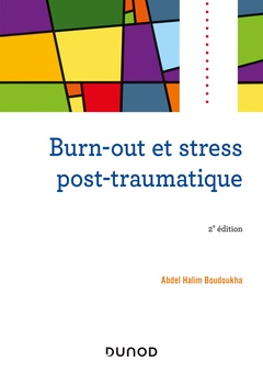 Couverture de l’ouvrage Burn-out et stress post-traumatique - 2e éd.