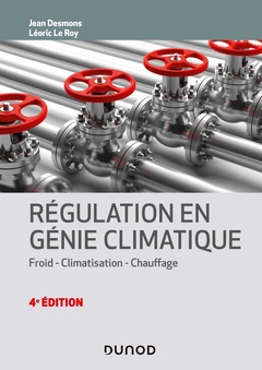 Cover of the book Régulation en génie climatique - 4e éd. - Froid - Climatisation - Chauffage